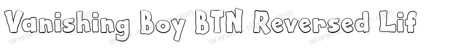 Vanishing Boy BTN Reversed Lift字体转换